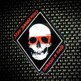 Thrash-N-Raid “Stay Dangerous” Morale Patch and Sticker Set - Tactical Outfitters