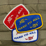 HARD TO KILL MORALE PATCH - Tactical Outfitters