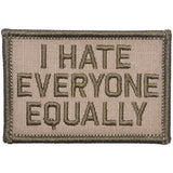 I Hate Everyone Equally Morale Patch - Tactical Outfitters