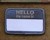 HELLO MY NAME IS MORALE PATCH - Tactical Outfitters