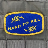 HARD TO KILL MORALE PATCH - Tactical Outfitters