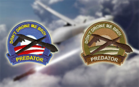 DON'T DRONE ME BRO MORALE PATCH - Tactical Outfitters