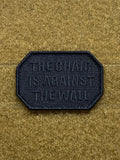 The Chair Is Against The Wall - Mojo Tactical Morale Patch - Tactical Outfitters